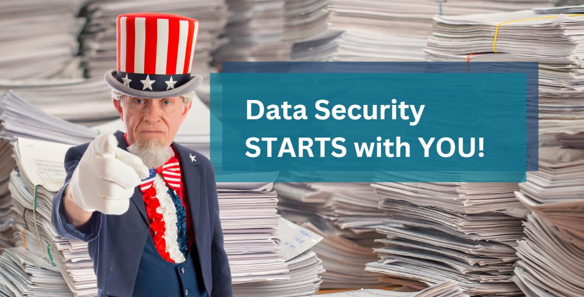 Data Security Starts with You
